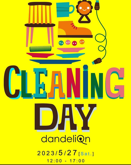 Cleaning Day 5月27日 in Dandelion